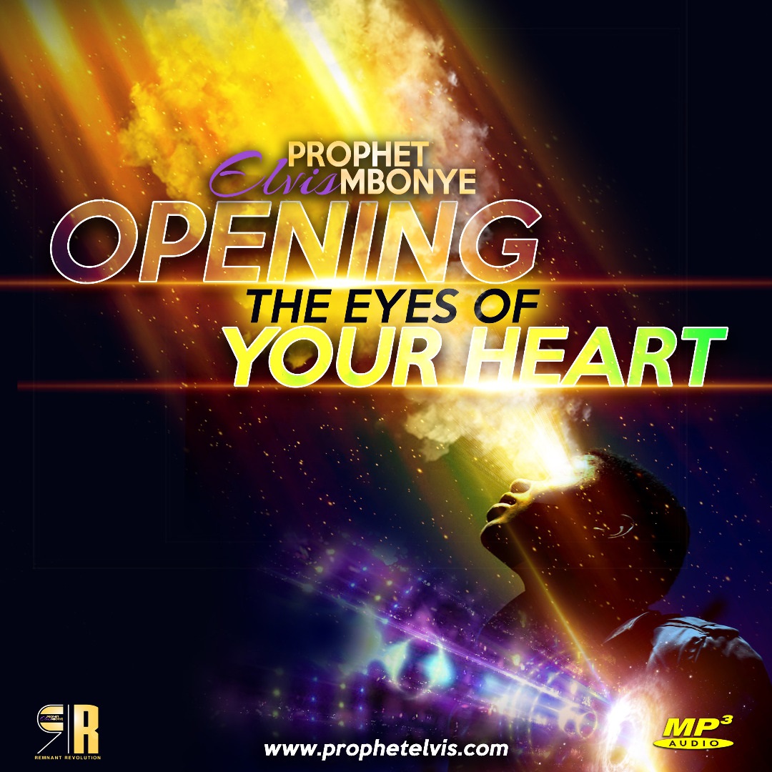 Opening The Eyes Of Your Heart