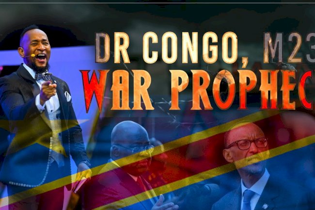 Prophet Mbonye Prophesied DRC Conflict A Decade Ago