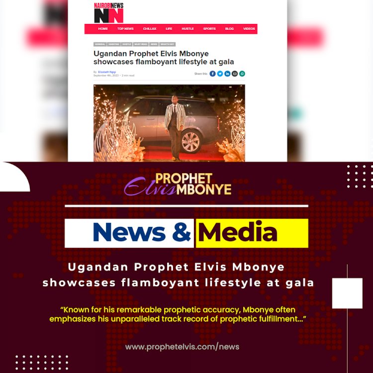 Ugandan Prophet Elvis Mbonye showcases flamboyant lifestyle at gala